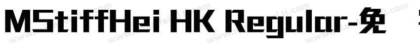 MStiffHei HK Regular字体转换